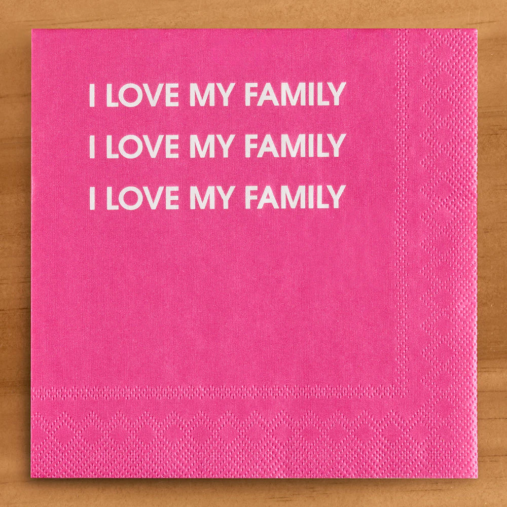 Chez Gagné Paper Napkins, "I Love My Family"