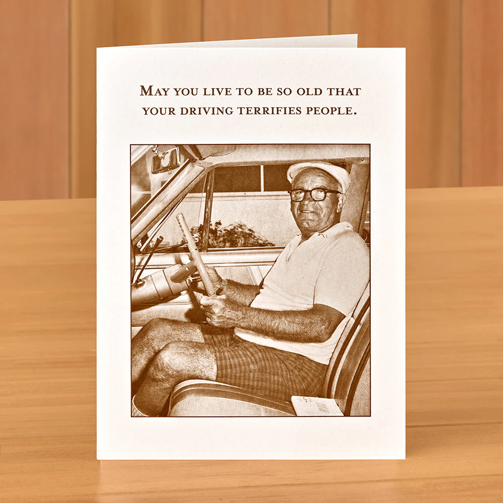 Shannon Martin Birthday Card, Driving Terrifies People