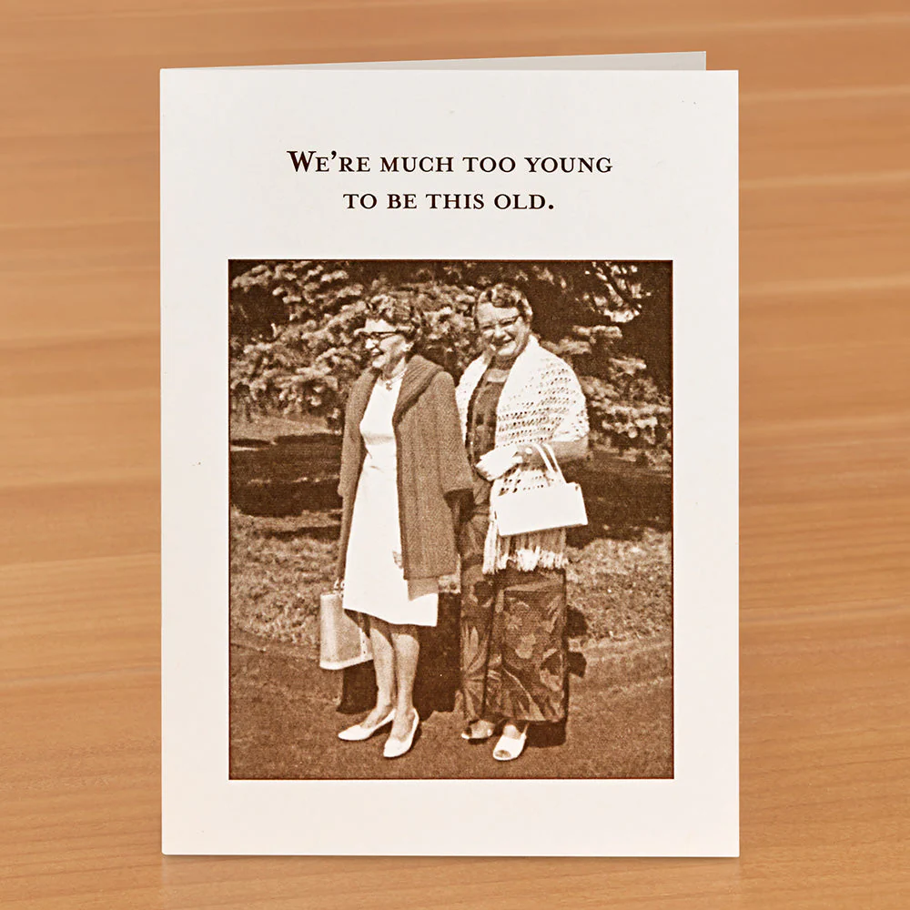 Shannon Martin Birthday Card, Too Young